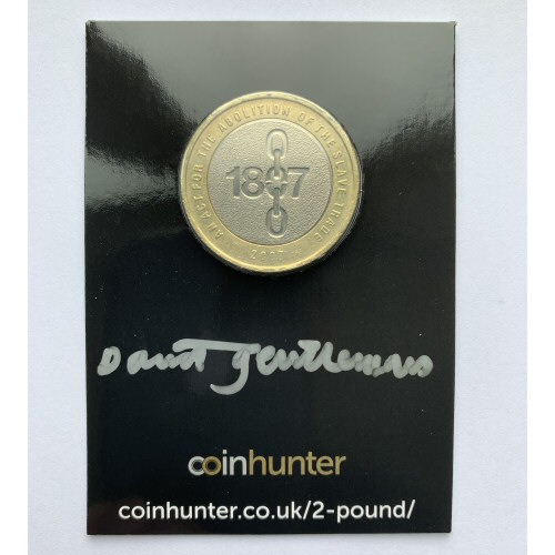 2007 Slave Trade Circulated £2 Coin [Coin Hunter card] signed by designer David Gentleman