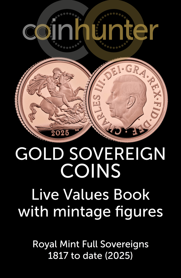 Gold Sovereign Coins : Live Values Book with mintage figures - Royal Mint Full Sovereigns 1817 to 2025