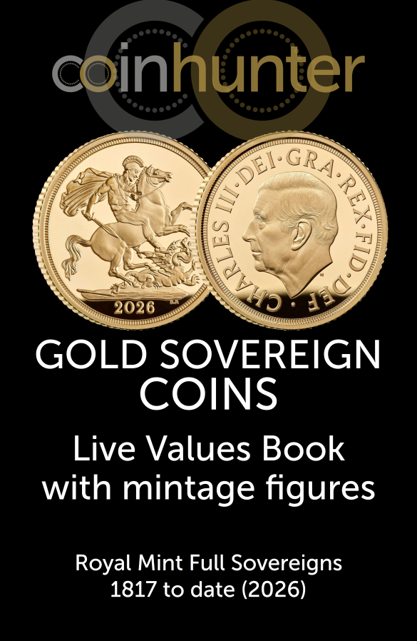 Gold Sovereign Coins : Live Values Book with mintage figures - Royal Mint Full Sovereigns 1817 to 2025